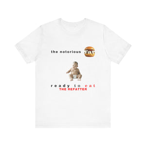 Fat Boy Fat - The Refatter -  T-Shirt