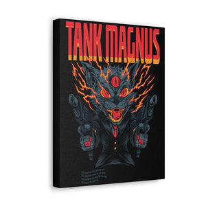 The Tank Magnus Canvas