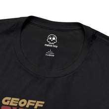 Load image into Gallery viewer, The Geoff Chibbens T-Shirt
