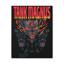 Load image into Gallery viewer, The Tank Magnus Canvas
