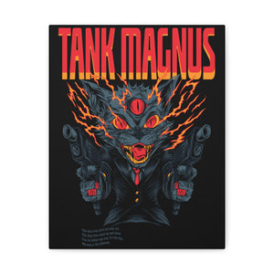 The Tank Magnus Canvas